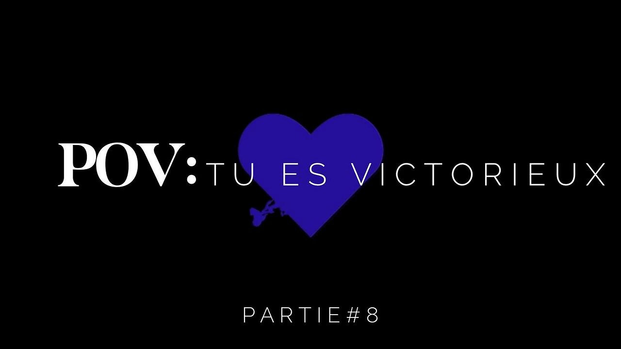 Tu es victorieux!