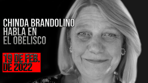 Chinda Brandolino habla en el Obelisco : 19 de febrero de 2022
