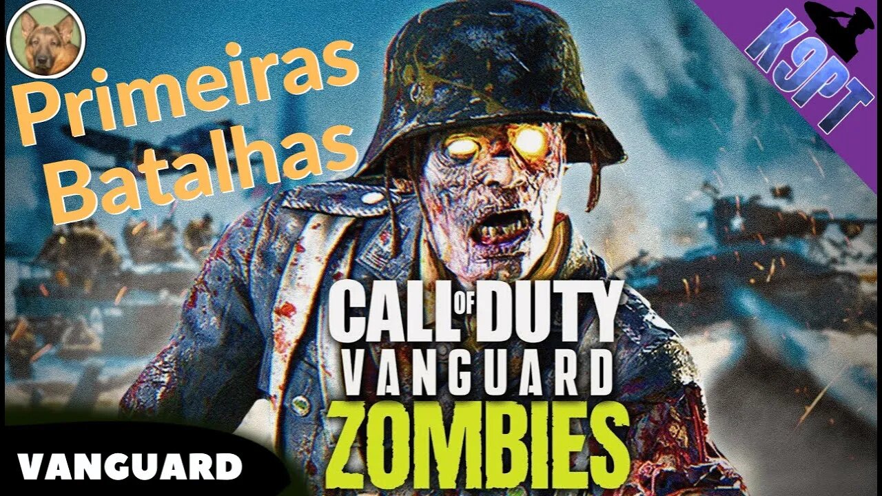 COD VANGUARD: ZOMBIES - Primeiras Batalhas!