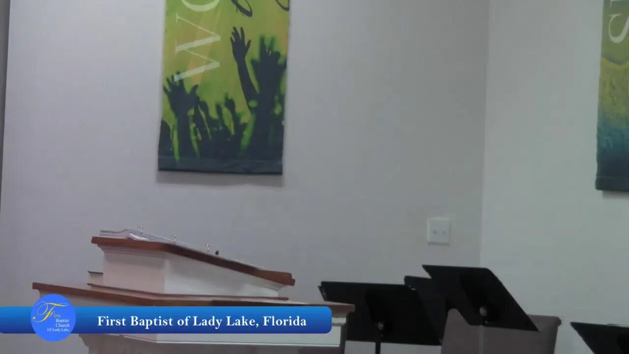 First Baptist of Lady Lake - Sunday Worship and Baptism Service