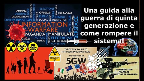 Una guida alla guerra di quinta generazione e come rompere il sistema