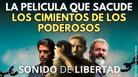 Campaña de los Poderosos para que No Veas esta Película Basada en Hechos Reales