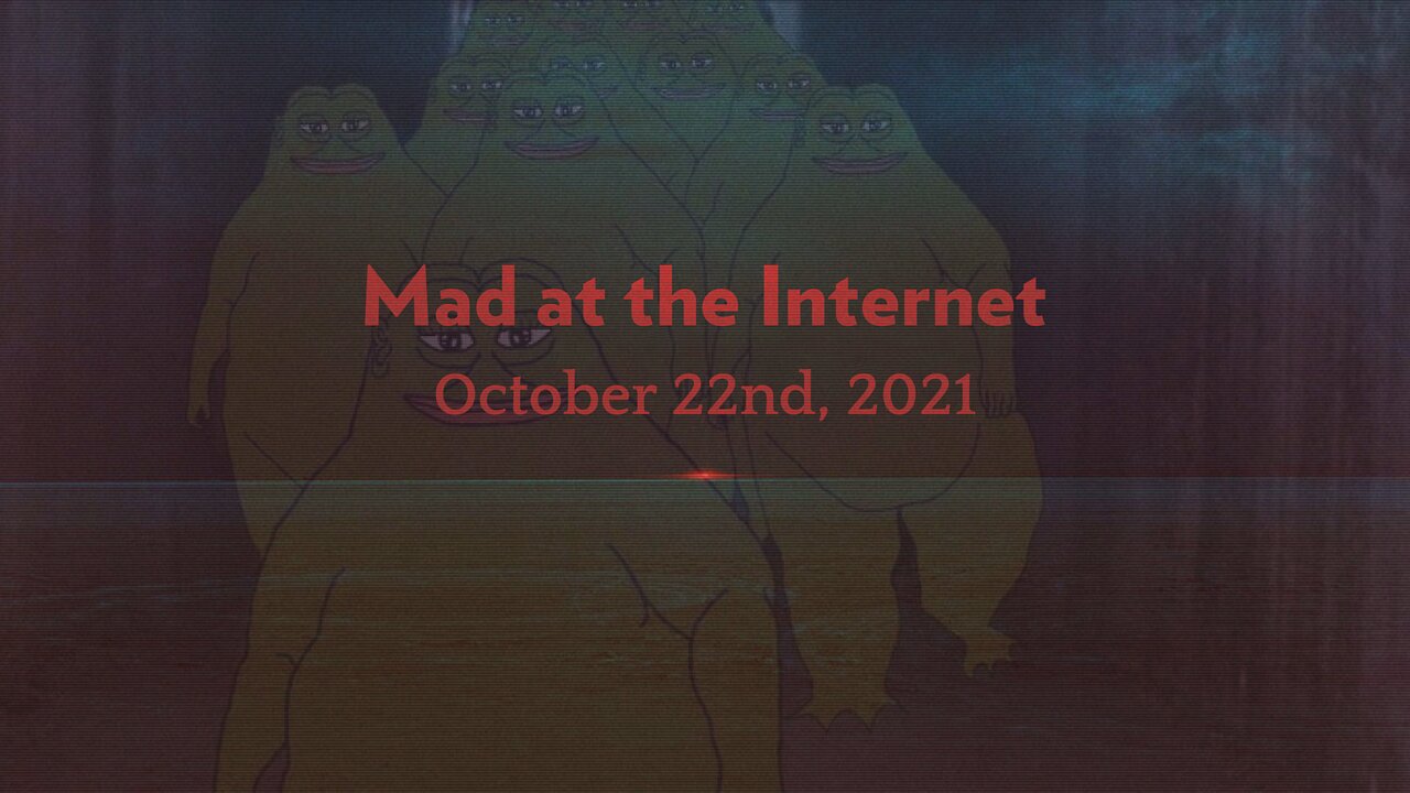 2021-10-22 - One Million Vitos - Mad at the Internet