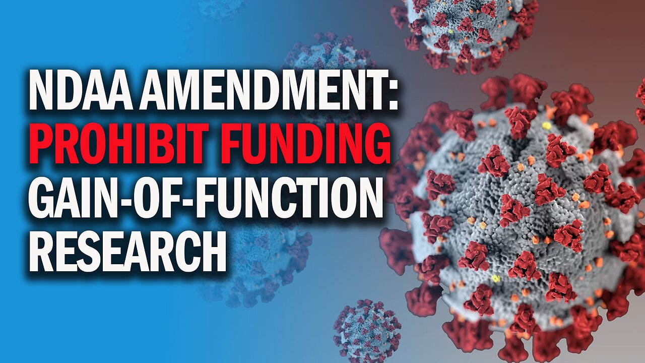 Gaetz Introduces Amendment to BAN DOD Funded Gain-of-Function Research