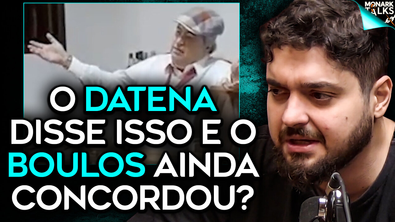 O VÍDEO VAZADO DO DATENA COM BOULOS (MONARK REAGE)