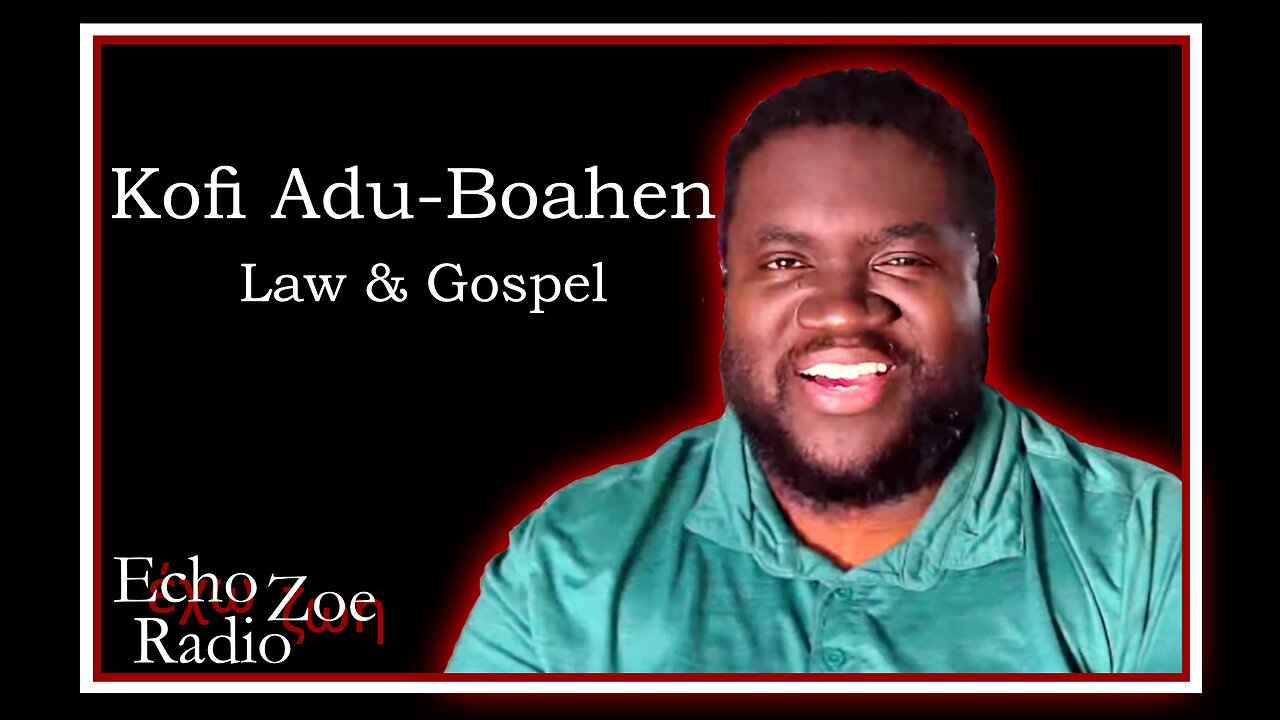 Kofi Adu-Boahen: Law & Gospel