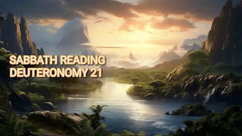 DEUTERONOMY 21 WATCH FULL VIDEO LEARNING WITH THE FAMILY 2024