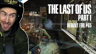 The Last of Us Part I Rebuilt for PS5 - Features and Gameplay Trailer REACTION!