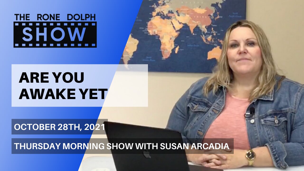 Are You Awake Yet - Thursday Teaching with Susan Arcadia | The Rone Dolph Show