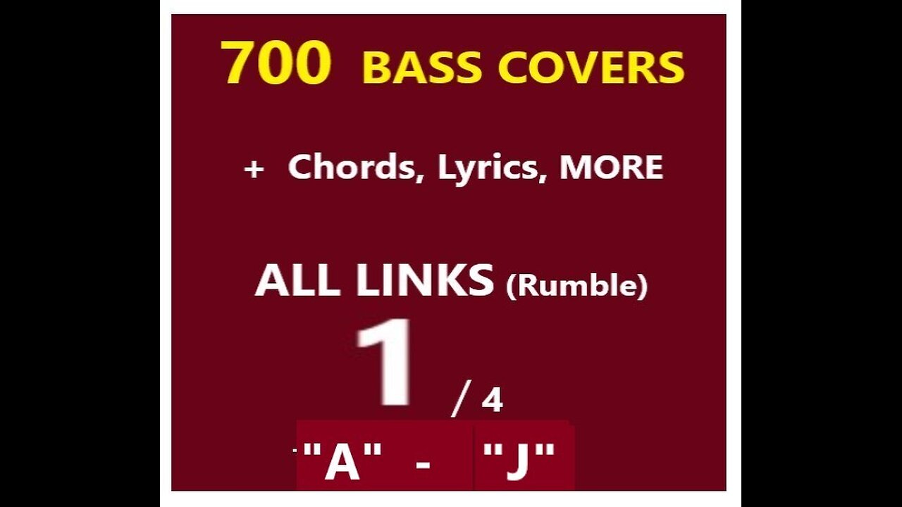 1/4 :: ALL LINKS :: 700 bass covers compilations _ Chords, Lyrics, MORE