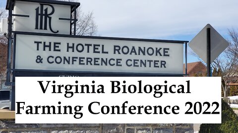 Virginia Biological Farming Conference January 23rd 2022