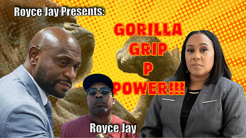 Royce Jay Presents: Gorilla Grip Power Babble!