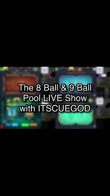 The 8 Ball & 9 Ball Pool LIVE Show with ITSCUEGOD