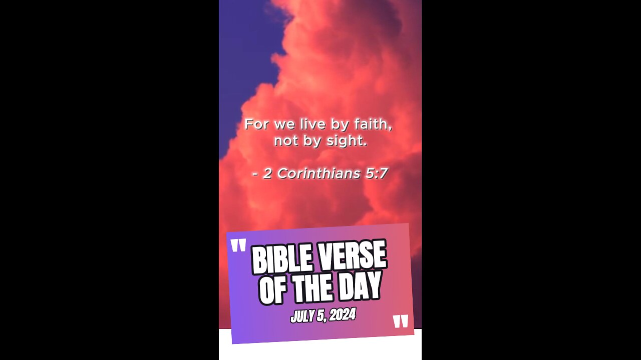 Bible Verse of the Day: July 5, 2024