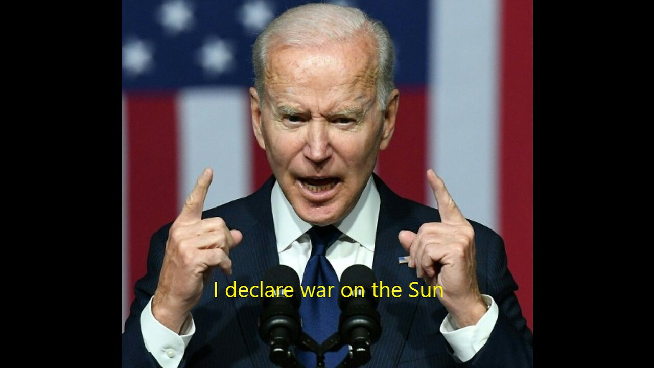 Biden thinks he is God Emperor, seeks to darken the Sun for woke cultists