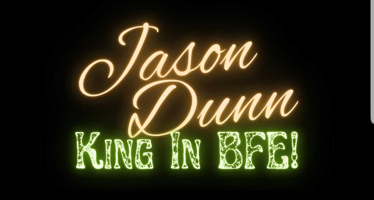 Song: King In BFE - Louisiana Artist: Jason Dunn