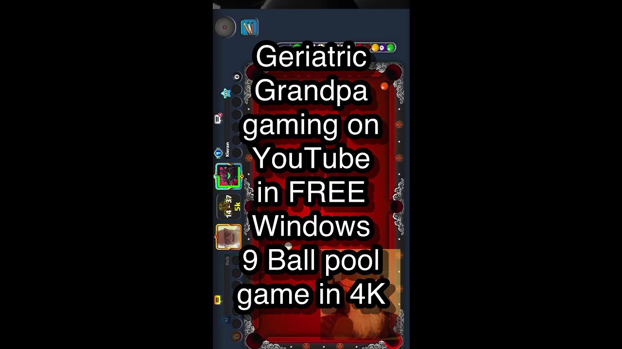 Geriatric Grandpa gaming on YouTube in FREE Windows 9 Ball pool game in 4K 🎱🎱🎱 8 Ball Pool 🎱🎱🎱