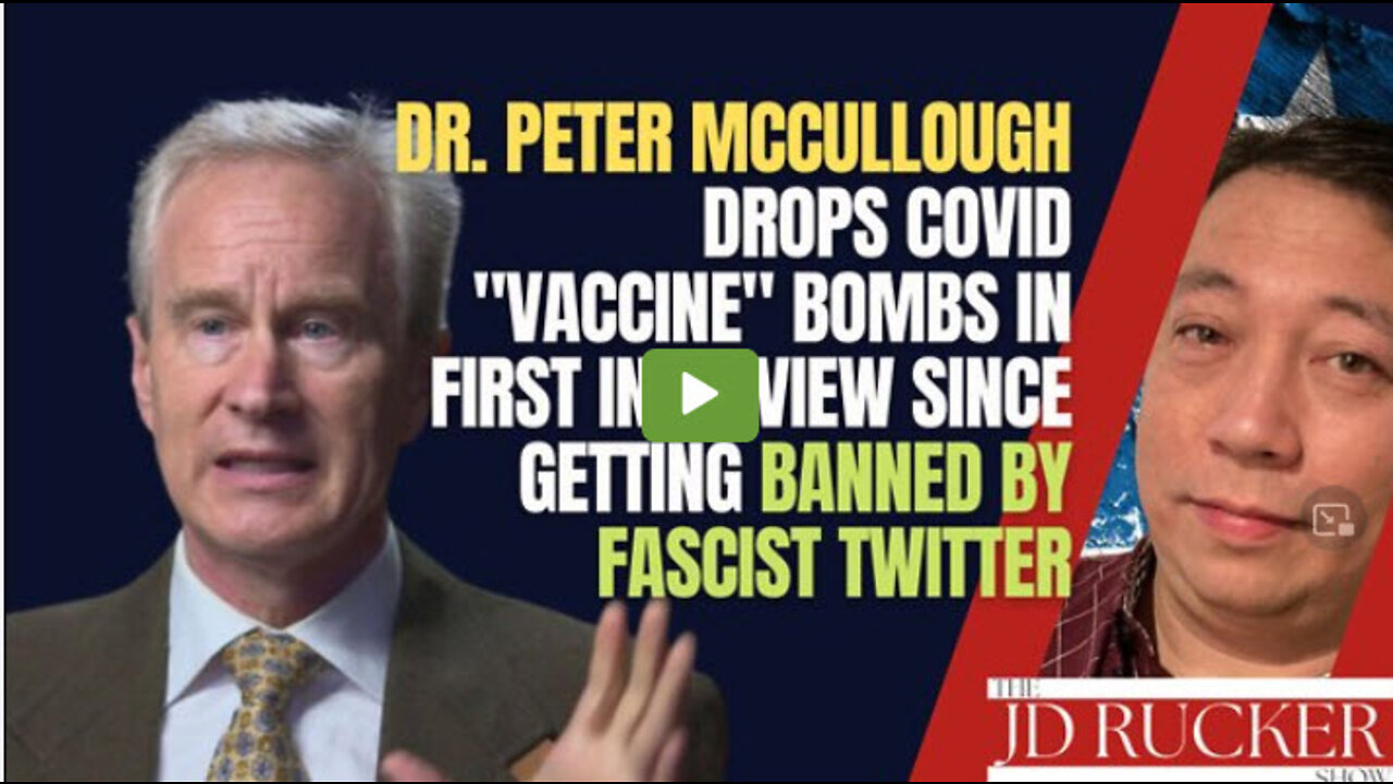 Dr. Peter McCullough's First Interview After Getting Banned by Fascist Twitter