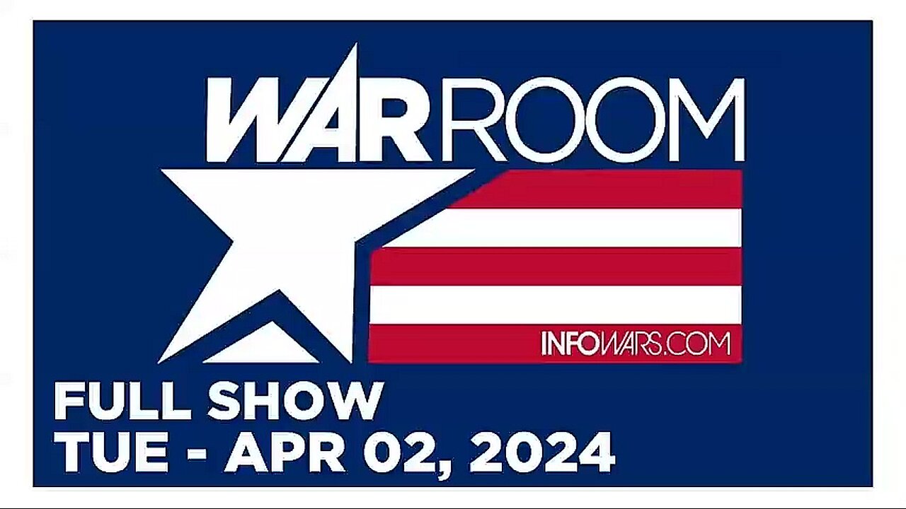 WAR ROOM (Full Show) 04_02_24 Tuesday