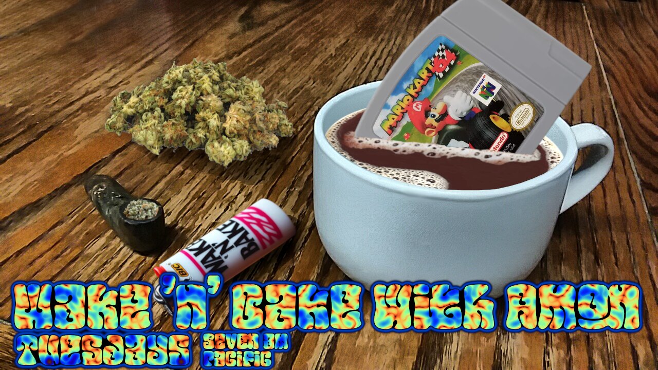 Wake 'n' Bake with Amon - Episode #7 Mario Kart 64