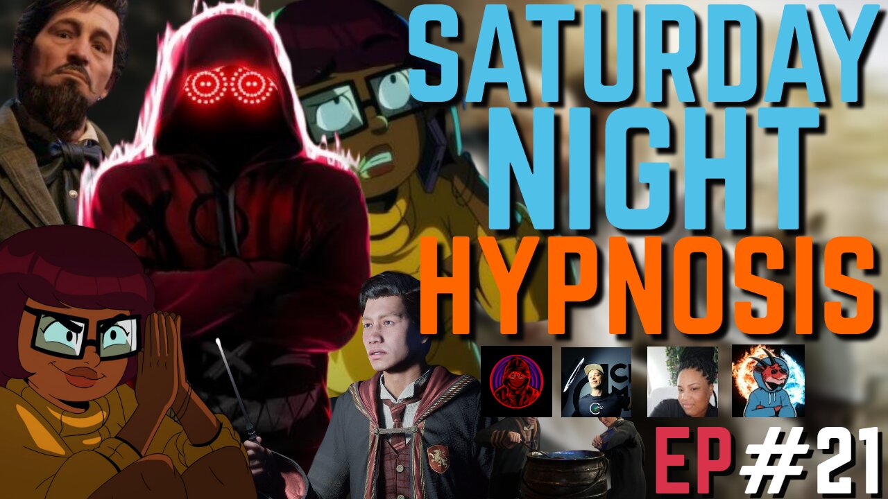 Hogwarts Legacy DOMINATES, Woke Velma FLOPS | Saturday Night Hypnosis #21