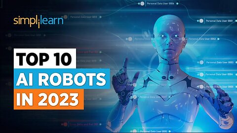 Top 10 AI Robots In 2023 | Advanced AI Robots in the World | Artificial Intelligence | Simplilearn