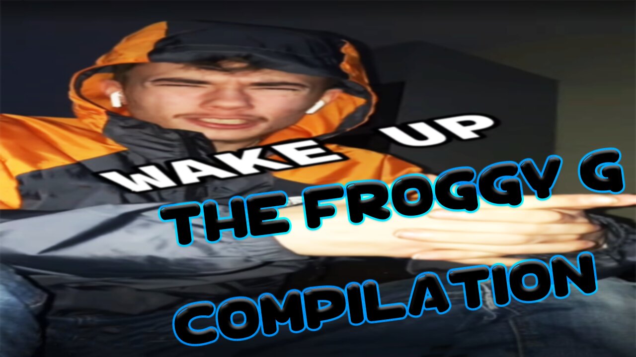 TheFroggyG HILARIOUS Compilation