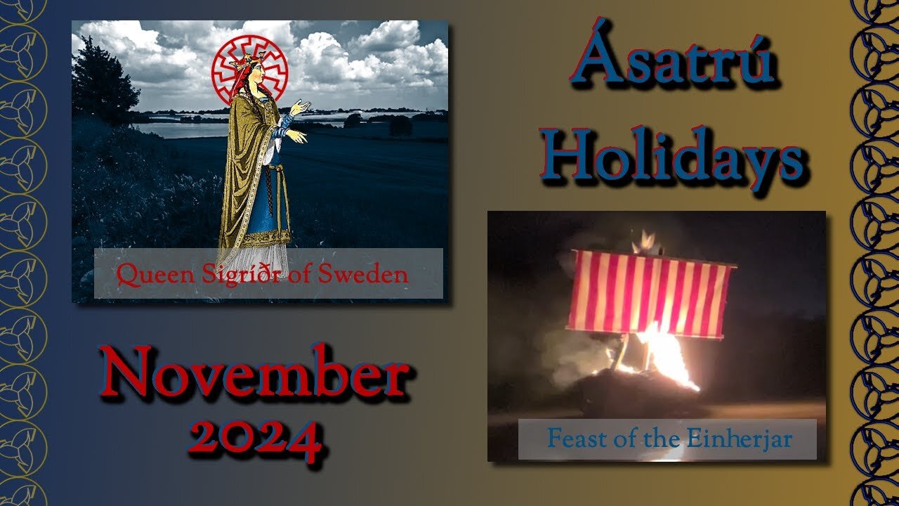 Asatru Holidays - November 2024 - Queen Sigríðr | Feast of the Einherjar