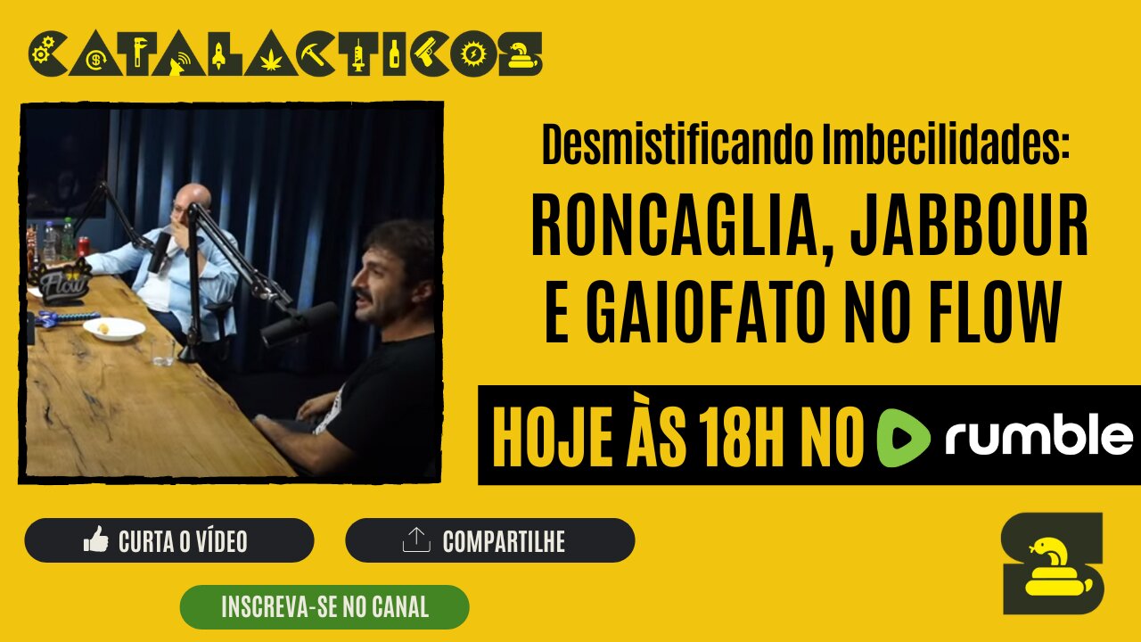 # 3 Desmistificando Imbecilidades: Roncaglia, Jabbour e Gaiofato no Flow