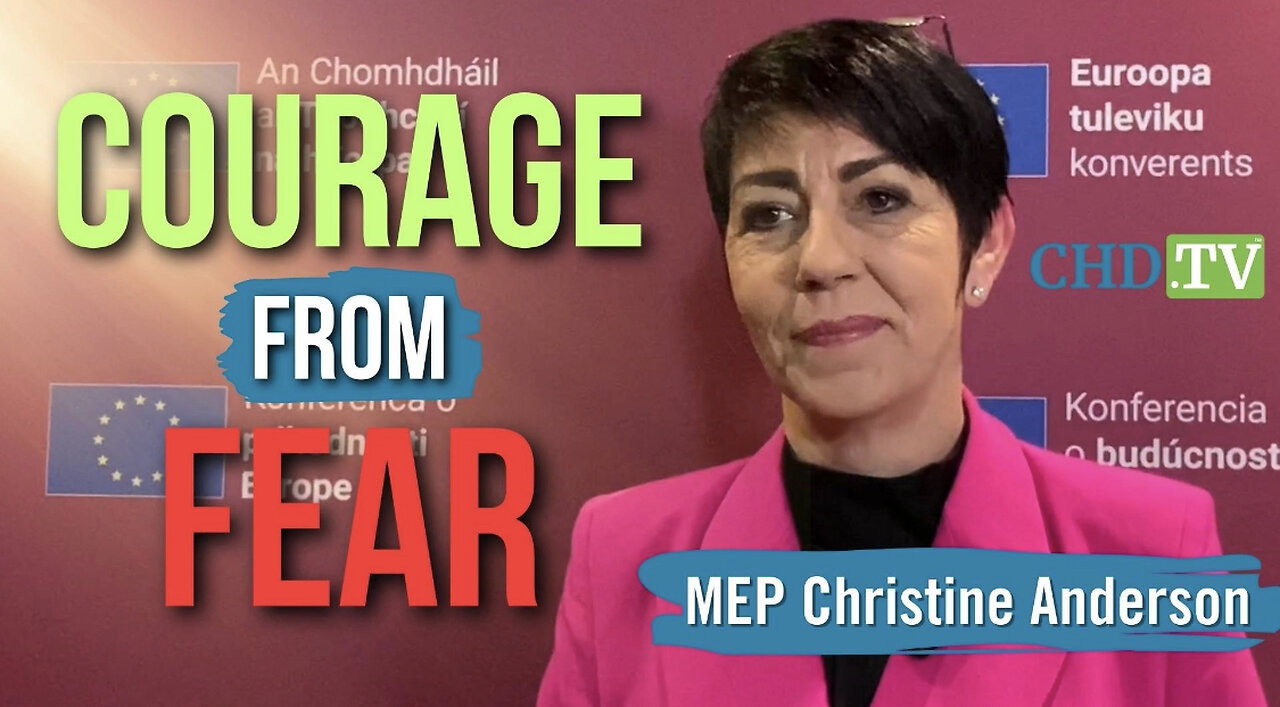 MEP Christine Anderson Reveals Where She Gets Her Courage From