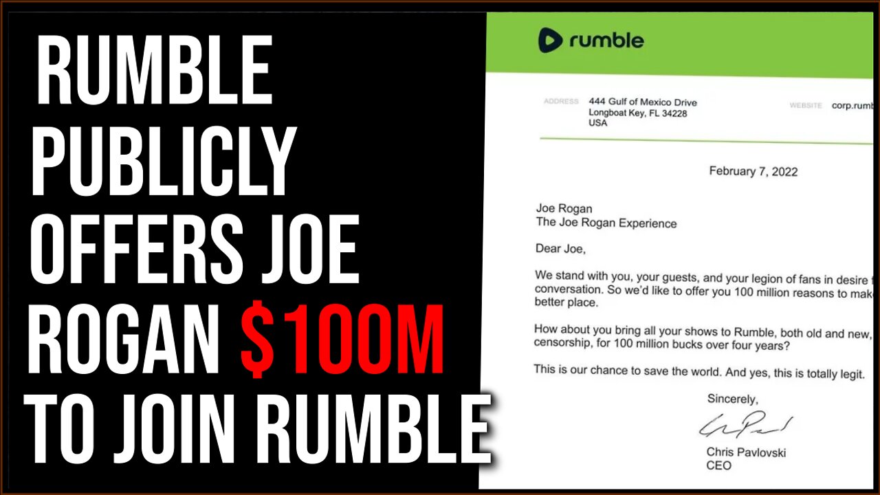 Rumble Publicly Offers Joe Rogan $100 MILLION To Join Their Platform