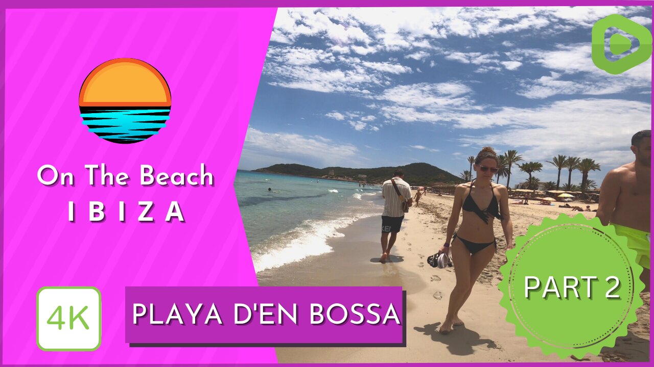 Playa D'en Bossa Part 2