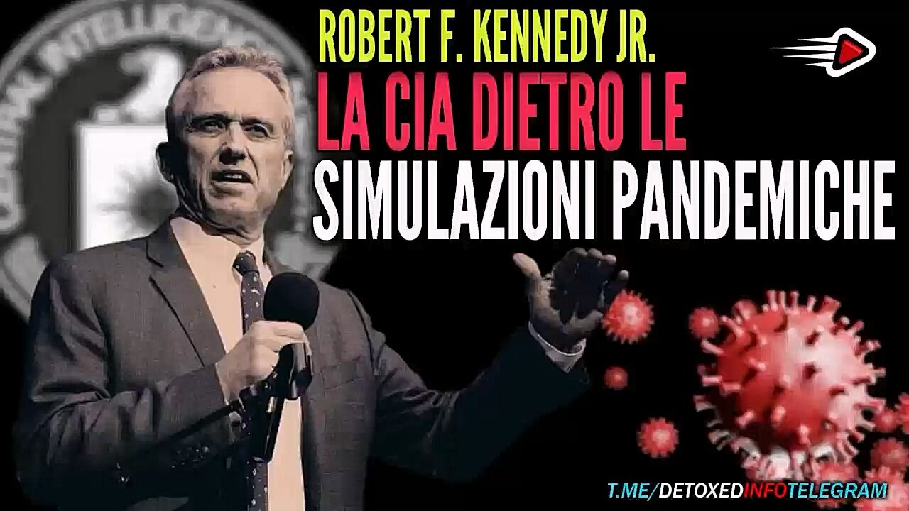 Robert F. Kennedy Jr. La Cia Dietro La Simulazione Pandemica, Sub Ita