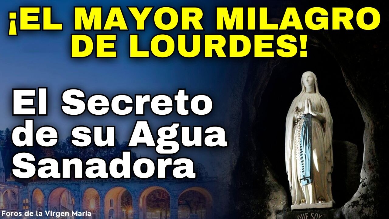 ¡El Mayor Milagro de Lourdes! Un lugar que Desafía las Leyes de la Naturaleza