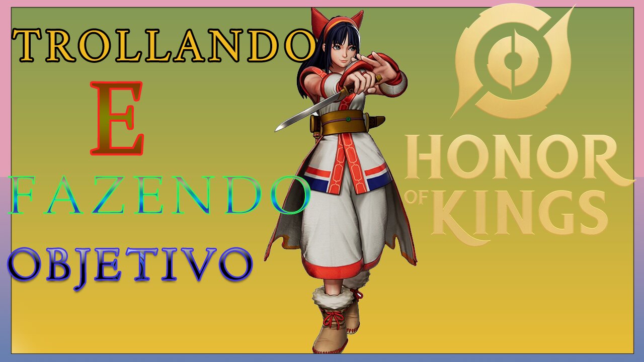 Trollando de Nakoruru - Honor of Kings #19