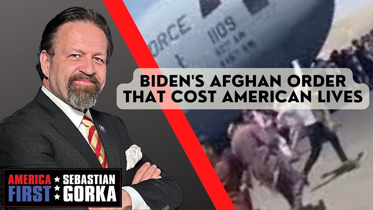 Biden's Afghan Order that cost American Lives. Kristina Wong with Sebastian Gorka on AMERICA First