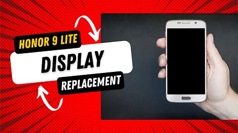 Honor 9 Lite, lcd, screen, display replacement, repair video