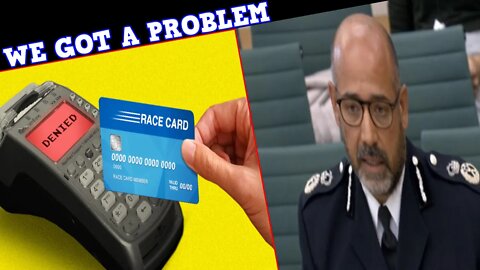 Met Police Chief Is A Bit Salty The Race Card Was Not Accepted