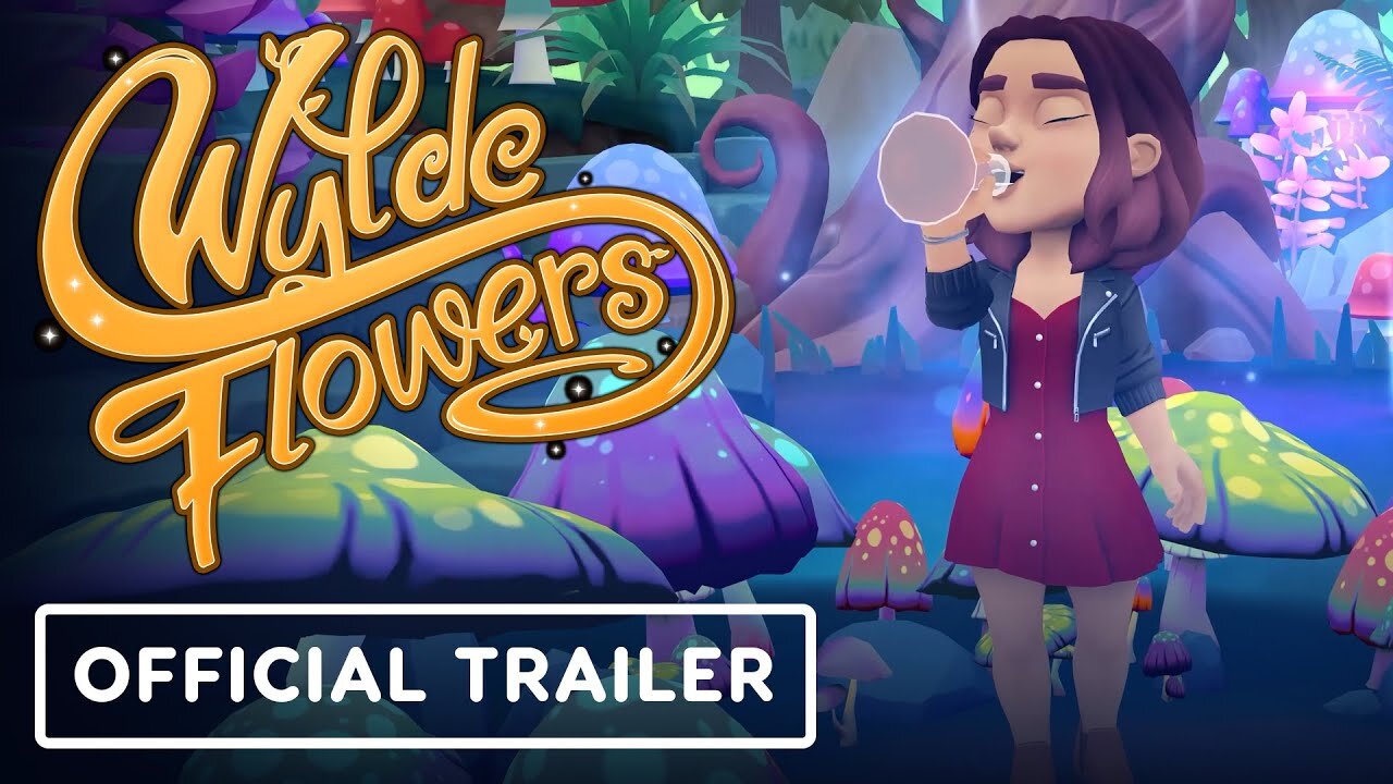 Wylde Flowers - Official Launch Trailer