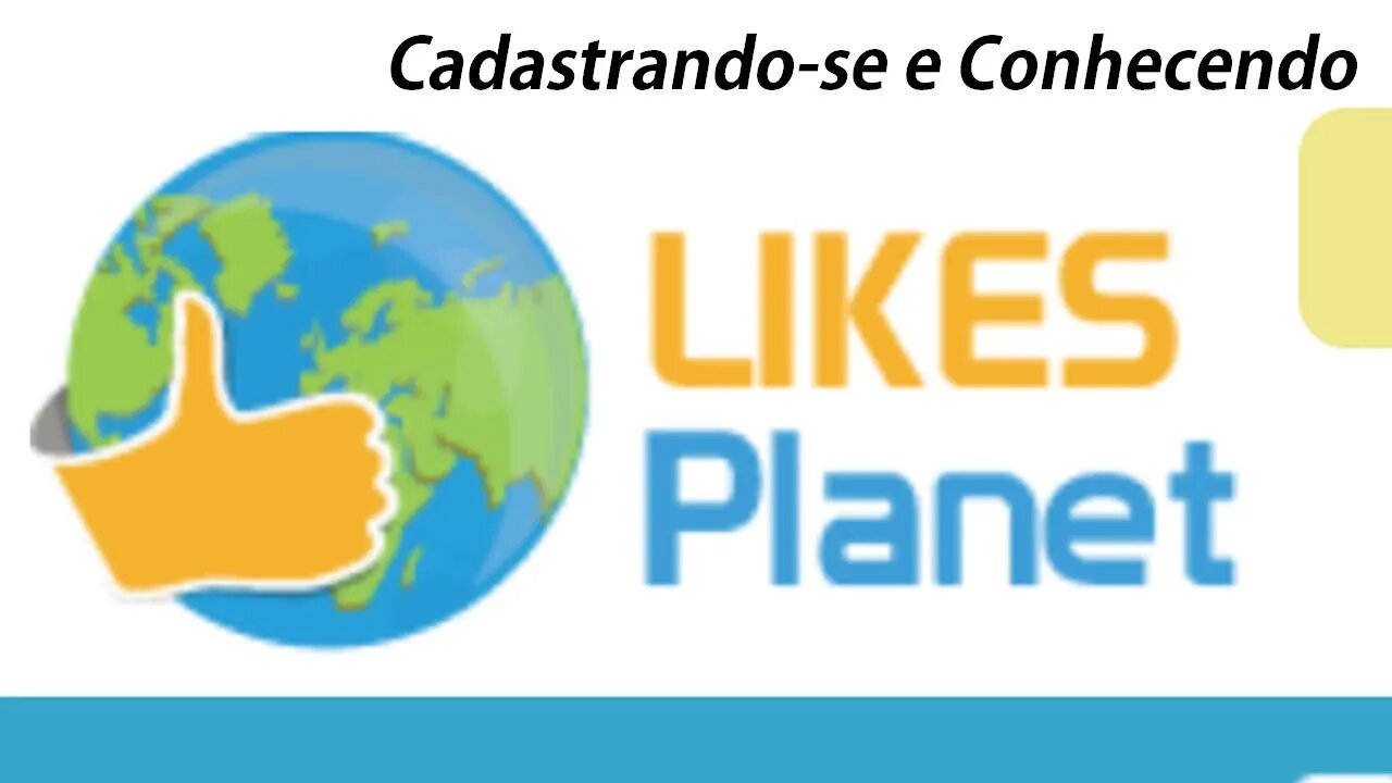 Likes Planet Facil de ganhar dólares Cadastranso e Conhecendo