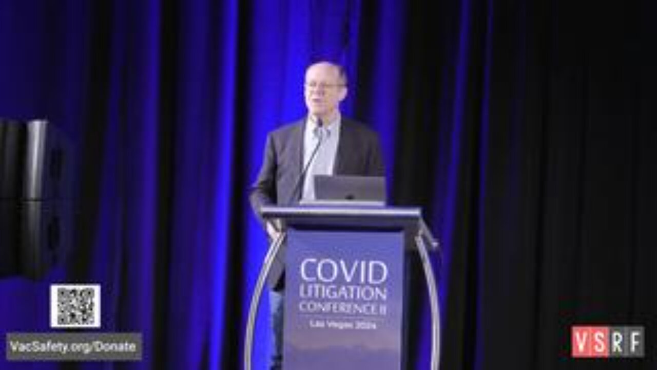 Steve Kirsch's Keynote Presentation - Covid Litigation Conference II - Las Vegas 2024.