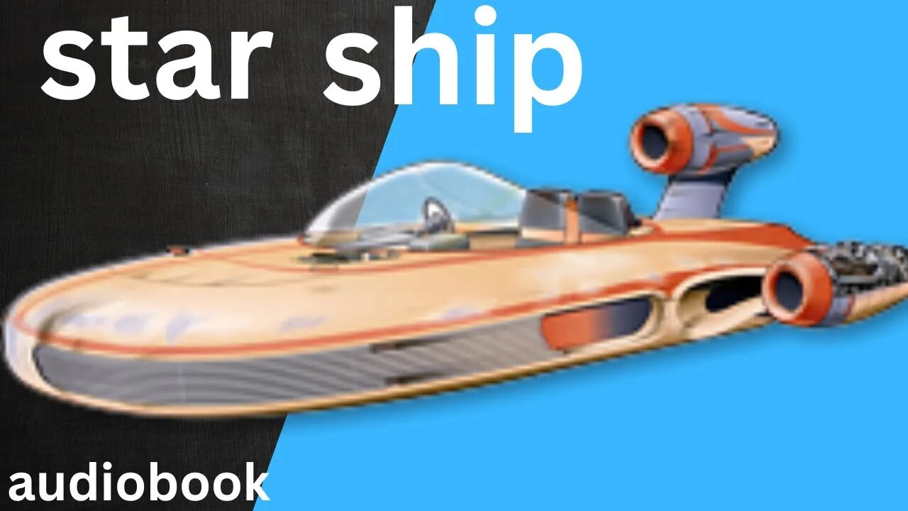 star ship | star ship audiobook | bookishears