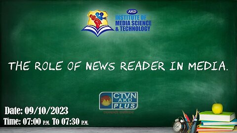 AKD INSTITUTE & MEDIA SCIENCE | EDUCATION | CTVN | 09_10_2023 - 07:00 PM