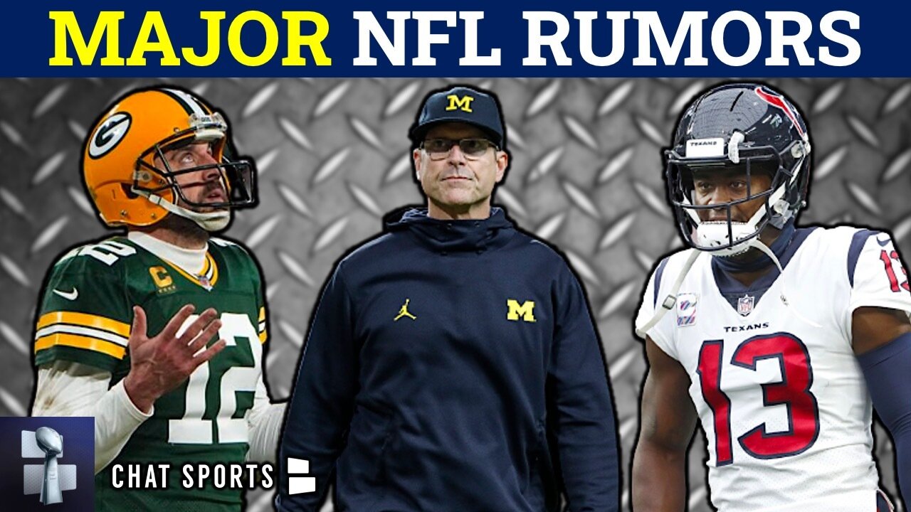 MAJOR NFL Rumors On Aaron Rodgers Retirement, Jim Harbaugh, Brandin Cooks Trade