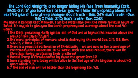 Rev. 22:18. THE LORD STOPS HIDING HIS BIBLE & WARNS US ABOUT THE NEXT 40 YEARS!