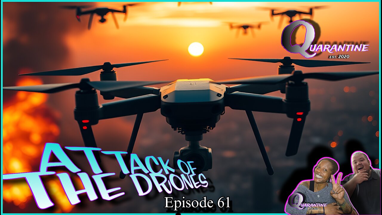 Attack of the DRONES