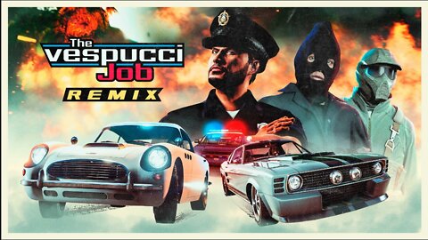 Grand Theft Auto Online [PC] The Vespucci Job REMIX Week: Friday