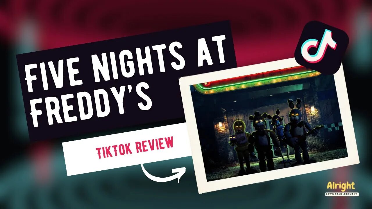 Five Nights at Freddy’s - TikTok Review