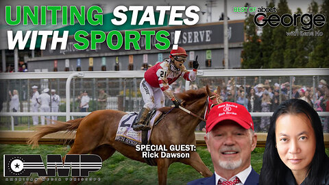Uniting States with Sports! | Best of About GEORGE with Gene Ho Ep. 138