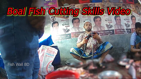 Boal Fish Cutting Skills In Fish Cutting Video-Boal Fish Video-Fish Wall BD